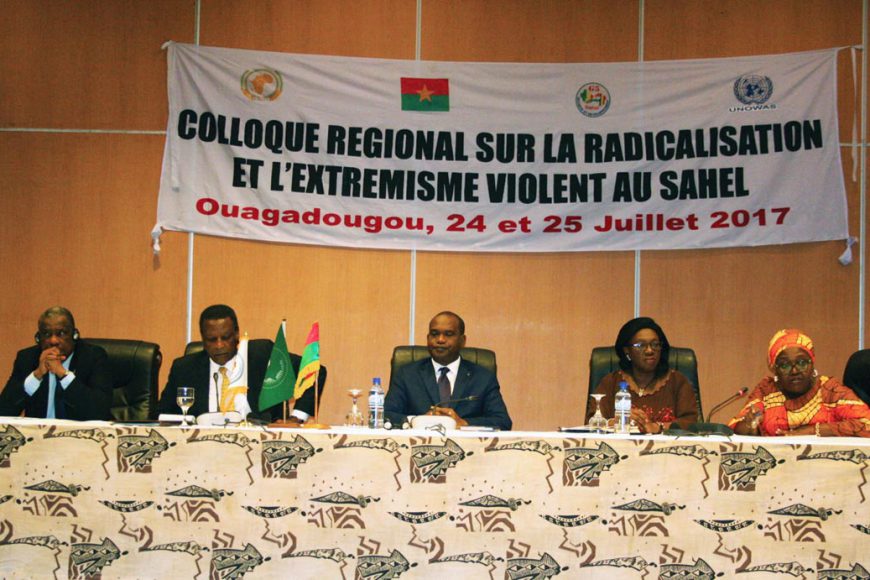 Colloque régional sur la radicalisation et l’extrémisme  violent dans le Sahel de Ouagadougou